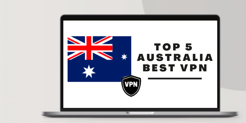 Australia Best VPN