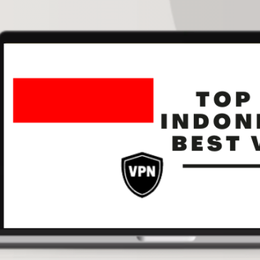 Top 5 Indonesia Best VPN