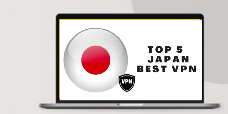 Japan Best VPN