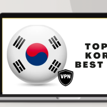Top 5 South Korea Best VPN